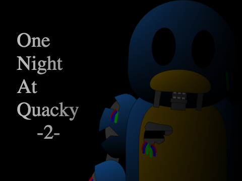 One Night At Quacky 2