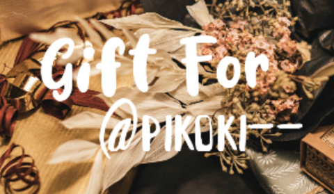 - Gifto For @Pikoki-- :3