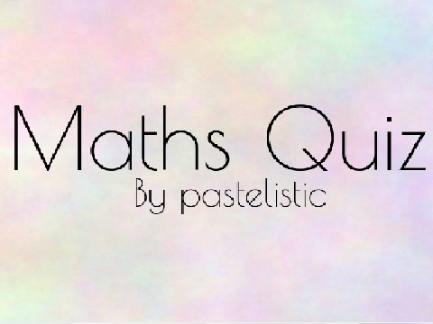 Maths Quiz