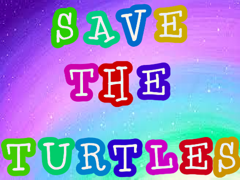 SAVE THE TURTLES remix