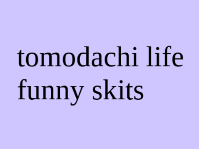 funny tomodachi skits 
