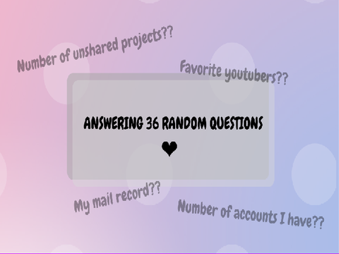 ➪ 36 random questions remix