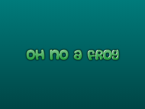 Oh no a frog [OLD]