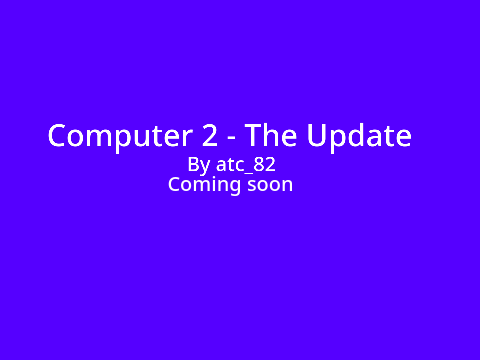 Computer 2 - Trailer