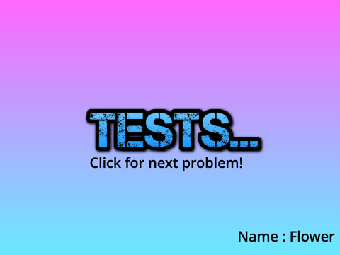 Tests...