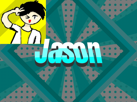 Intro for @Jason_Forever