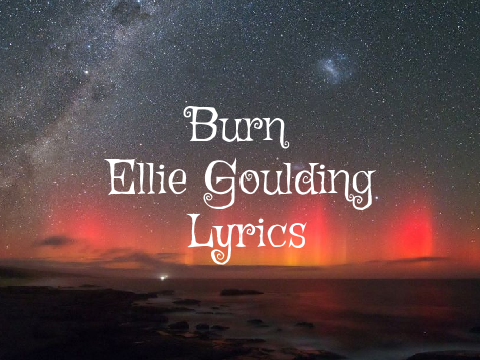 Burn - Ellie Goulding - Nightcore