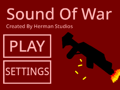 Sound Of War || V1.0 || A First Person Shooter
