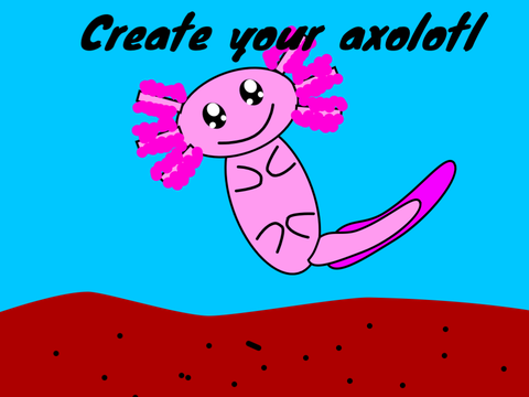 Create your Axolotl