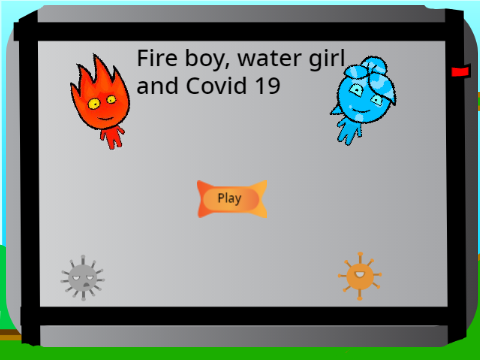 Fireboy Watergirl and Covid-19