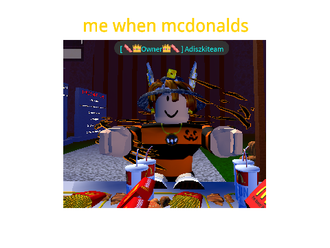 me when mcdonalds