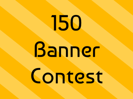 150 Banner Contest [Closed] #Pritesh2009 #Contest #All