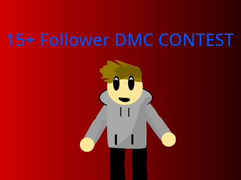 15+ followers DMC CLOSED 