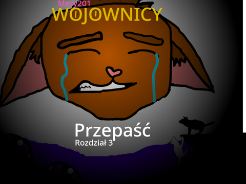 “Przepaść„ - rozdział 3