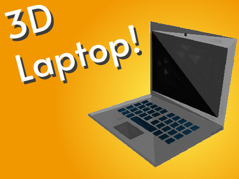 3D Laptop