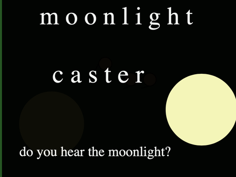 Moonlight Caster