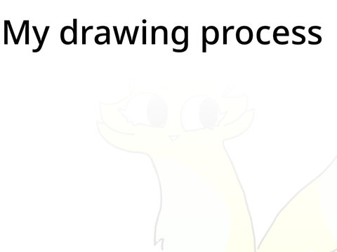My drawing process