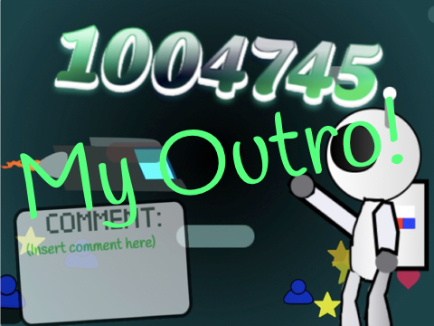 An outro!