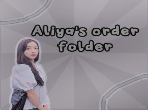 007 : aliya's order folder
