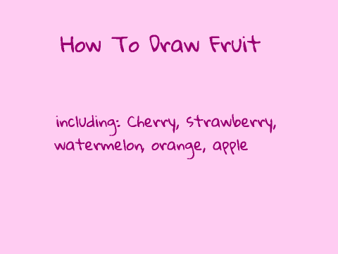 How To Draw Fruit