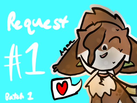 - Request #1, Batch #1