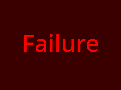 Failure || 1-10 Word Story Challenge Entry