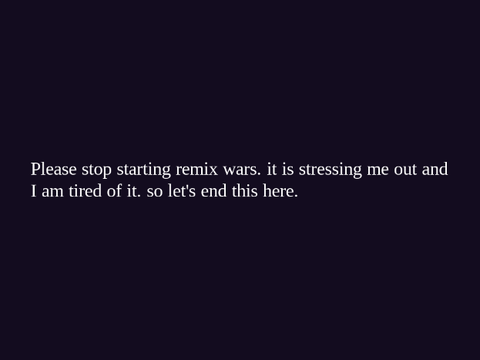 Stop Starting Remix Wars.