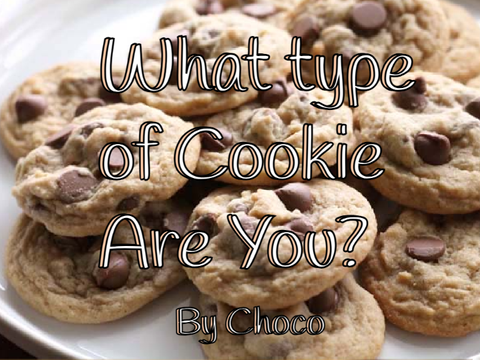 : ̗̀➛ What type of Cookie are you?