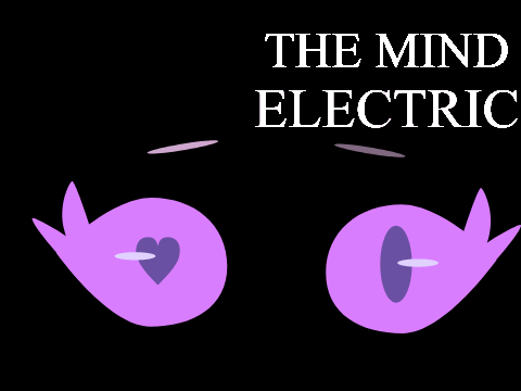 The Mind Electric || Memeix