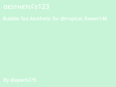 Aesthetic for @tropical_flower146