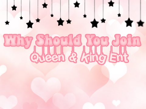 Why Queen & King Ent? || Queen & King Ent.