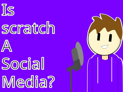 Is Scratch A Social Media?