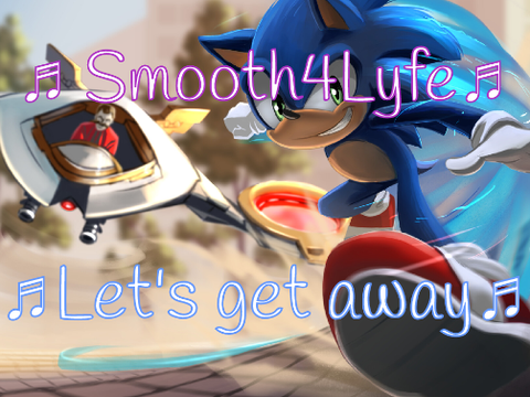 Smooth4Lyfe - Let's get away