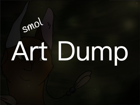 ~ Tiny Art Dump ~