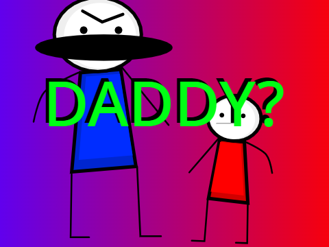Daddy?