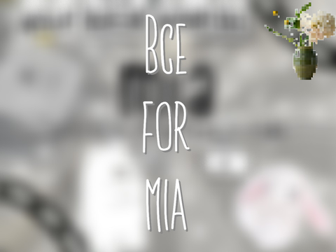 bce for mia ^v^