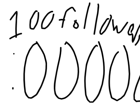 100 Followers!!1!1!!1!1!!1!! || :OOOOOOOOOOO || Poggers :)
