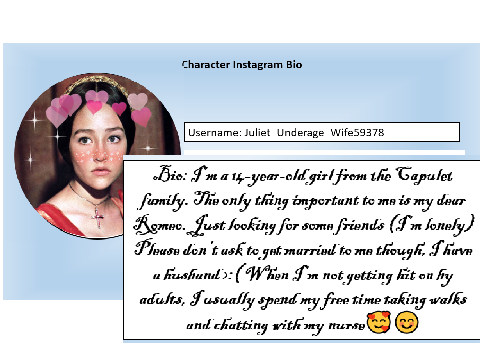 If Juliet Had An Instagram Profile-