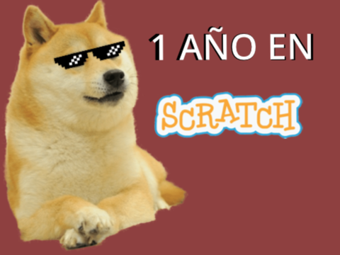 1 año en SCRATCH?!?!