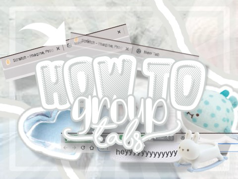 ↷┊how to group tabs ⌦