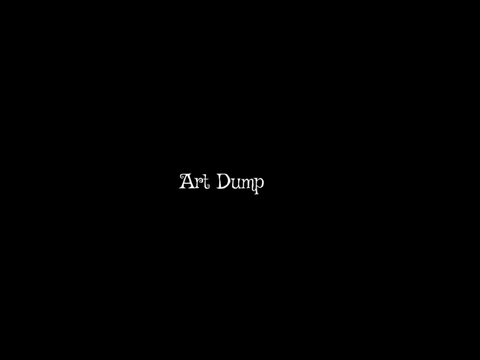 Art Dump #1