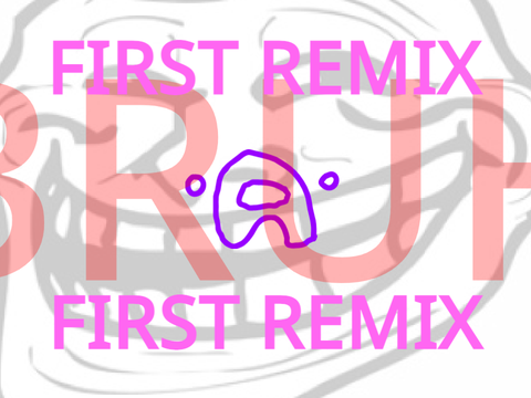 FIRST REMIX (again..)