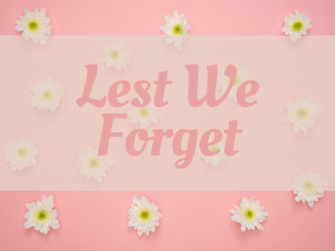 Lest We Forget