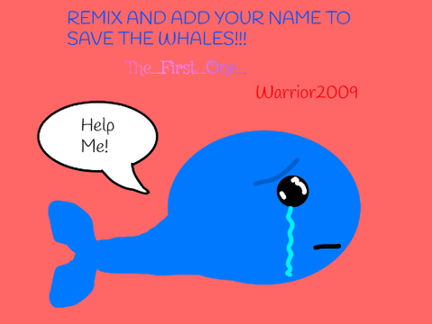 SIGN THIS TO SAVE THE WHALES! remix