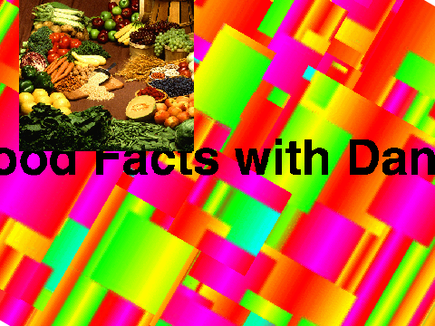 Food Facts with Daniel (School project)