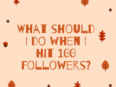 What should I do when I hit 100?