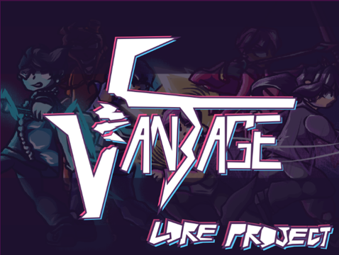 Vantage - Lore Project, Again