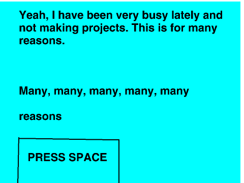  Why I am busy.