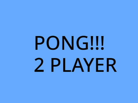 Pong (2 player)