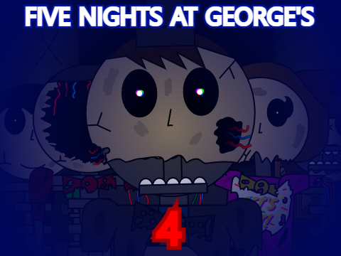Cancelled Games #1 Five Nights At George's 4
